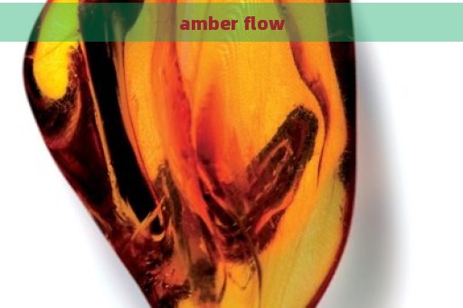 amber flow